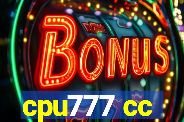 cpu777 cc